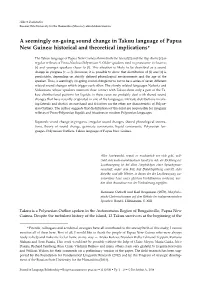 A Seemingly On-Going Sound Change in Takuu Language of Papua New Guinea: Historical and Theoretical Implications*