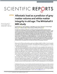 Allostatic Load As a Predictor of Grey Matter Volume and White