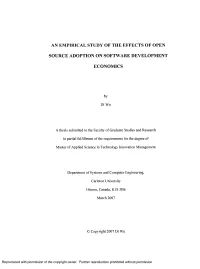An Empirical Study of the Effects of Open Source