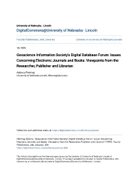 Geoscience Information Society's Digital Database Forum: Issues Concerning Electronic Journals and Books: Viewpoints from the Researcher, Publisher and Librarian