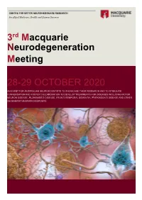 3Rd Macquarie Neurodegeneration Meeting 28-29 OCTOBER 2020