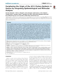 Deciphering the Origin of the 2012 Cholera Epidemic in Guinea by Integrating Epidemiological and Molecular Analyses