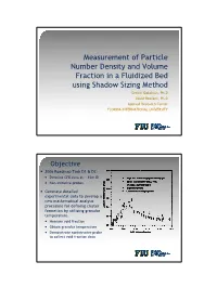 Measurement of Particle Number Density and Volume Fraction in A