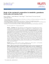 Study of the Carotenoid Composition in Membrillo, Guanabana Toreta, Jobo and Mamey Fruits