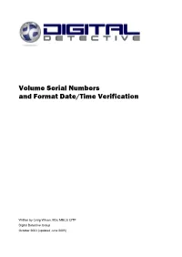 Volume Serial Numbers and Format Date/Time Verification