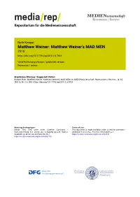 Matthew Weiner: Matthew Weiner’S MAD MEN 2018