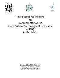 Third National Report on Implementation of Convention on Biological Diversity (CBD) in Pakistan
