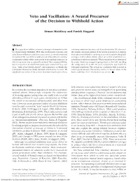 A Neural Precursor of the Decision to Withhold Action