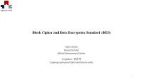 Block Cipher and Data Encryption Standard (DES)
