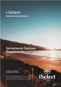 I-Select Superannuation Scheme | 30 September 2020 IOS I-Select Superannuation Scheme