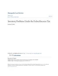 Inventory Problems Under the Federal Income Tax Richard J