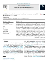 Preschoolers' Private Speech and Motivation in Playful Versus Non