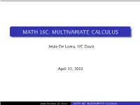 Math 16C: Multivariate Calculus