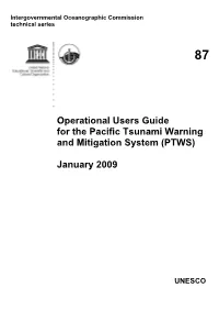 Operational Users Guide for the Pacific Tsunami Warning and Mitigation System (PTWS)