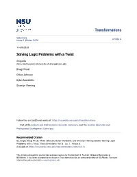 Solving Logic Problems with a Twist
