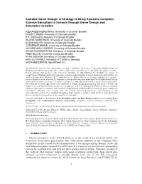 Scalable Game Design: a Strategy to Bring Systemic Computer Science Education to Schools Through Game Design and Simulation Creation