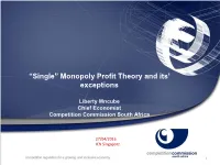 “Single” Monopoly Profit Theory and Its' Exceptions