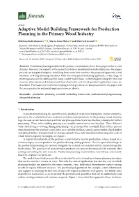 Adaptive Model Building Framework for Production Planning in the Primary Wood Industry