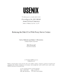 Reducing the Disk I/O of Web Proxy Server Caches