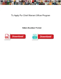 To Apply for Chief Warrant Officer Program