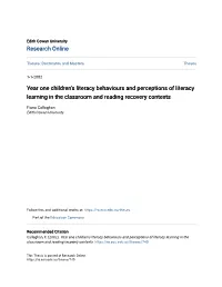 Year One Children's Literacy Behaviours and Perceptions of Literacy Learning in the Classroom and Reading Recovery Contexts