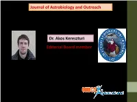 Editorial Board Member Dr. Akos Kereszturi Journal of Astrobiology