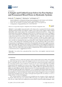 A Simple and Unified Linear Solver for Free-Surface and Pressurized