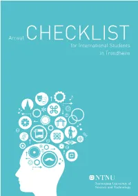 Arrival CHECKLIST for International Students in Trondheim KEEP CALM and READ the CHECKLIST