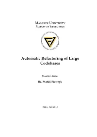 Automatic Refactoring of Large Codebases