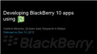 Developing Blackberry 10 Apps Using Qt