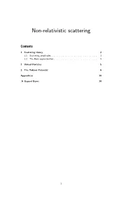 Non-Relativistic Scattering