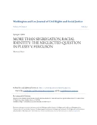 Than Segregation, Racial Identity: the Neglected Question in Plessy V
