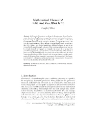 Mathematical Chemistry! Is It? and If So, What Is It?