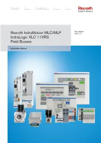Rexroth Indramotion MLC/MLP Indralogic XLC 11VRS Field Busses