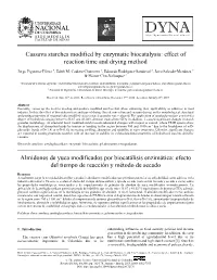 Cassava Starches Modified by Enzymatic Biocatalysis: Effect of Reaction Time and Drying Method1 Almidones De Yuca Modificados Po