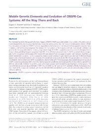 Mobile Genetic Elements and Evolution of CRISPR-Cas Systems: All the Way There and Back