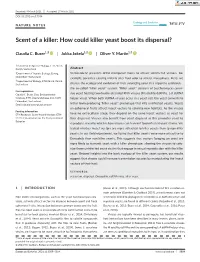 Scent of a Killer: How Could Killer Yeast Boost Its Dispersal?