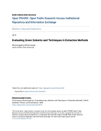Evaluating Green Solvents and Techniques in Extraction Methods