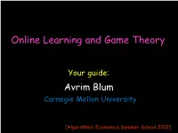 Online Learning and Game Theory