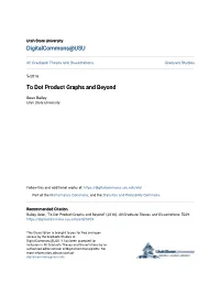 To Dot Product Graphs and Beyond