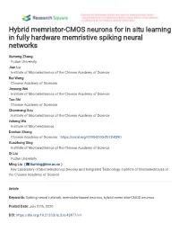 Hybrid Memristor-CMOS Neurons for in Situ Learning in Fully Hardware Memristive Spiking Neural Networks