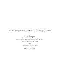 Parallel Programming in Fortran 95 Using Openmp