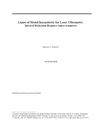 Limits of Modal Insensitivity for Laser Vibrometry, Spectral Reduction Requires Super-Symmetry