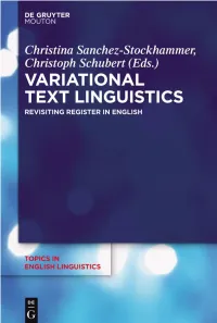 Variational Text Linguistics: Revisiting Register in English