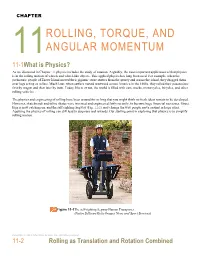 11Rolling, Torque, and Angular Momentum