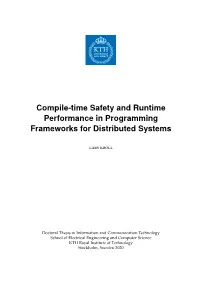 Compile-Time Safety and Runtime Performance in Programming Frameworks for Distributed Systems