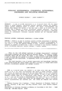 Periodic Hypersomnia, Congenital Ectodermal Disorders and Multiple Exostosis