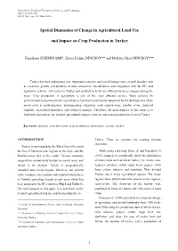 Spatial Dimension of Change in Agricultural Land Use and Impact