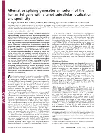 Alternative Splicing Generates an Isoform of the Human Sef Gene with Altered Subcellular Localization and Specificity
