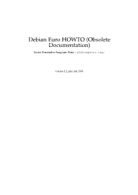Debian Euro HOWTO (Obsolete Documentation)